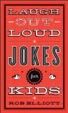     LAUGH-OUT-LOUD JOKES FOR KIDS      