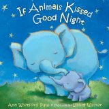 If Animals Kissed Good Night 