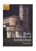     EARLY MEDIEVAL ARCHITECTURE        