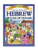 Let's Learn Hebrew Picture Dictionary 