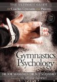 Gymnastics Psychology The Ultimate Guide for Coaches, Gymnasts and Parents