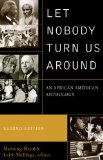     LET NOBODY TURN US AROUND:AFR.-AM.A