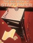 D   BIG BOOK OF STAFF PAPER            