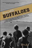     RUNNING WITH THE BUFFALOES         